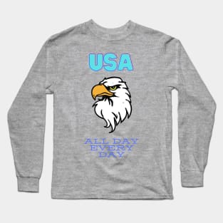 USA ALL DAY EVERY DAY Long Sleeve T-Shirt